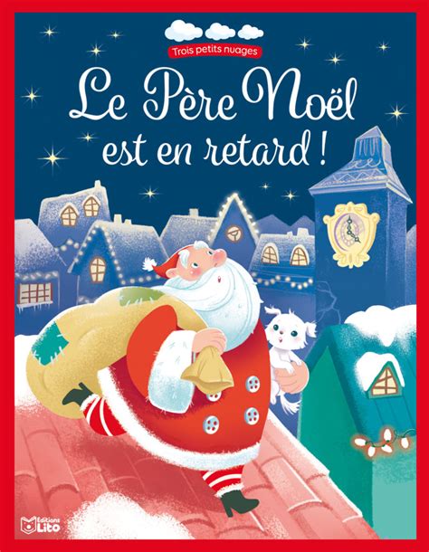 Le Père Noël est en retard Les LouvesLes Louves