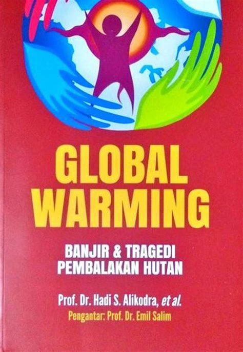 Pemanasan Global Pengertian Penyebab Dampak Dan Cara Mengantisipasi