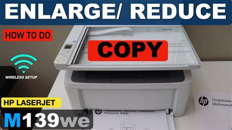 HP LaserJet M139we Copy Setting Enlarge Reduce Copy Size YouTube