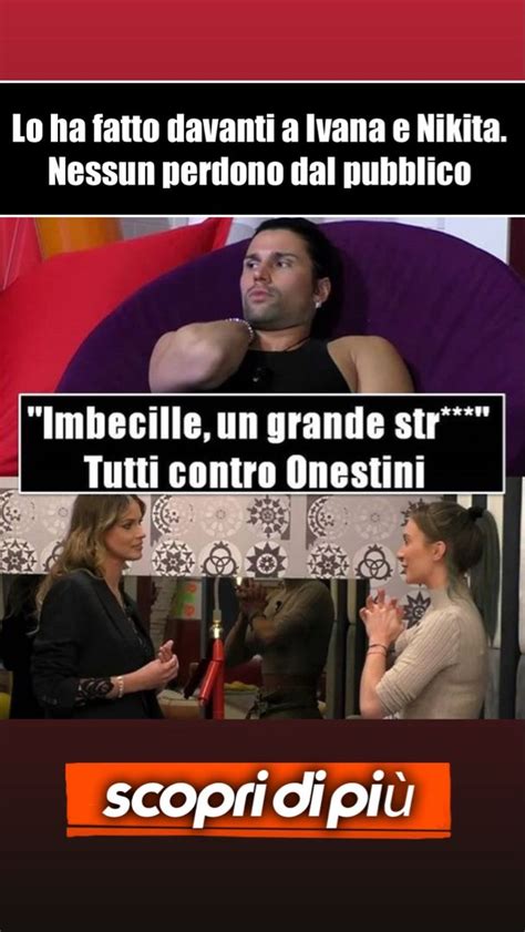 Imbecille Str GF Vip 7 Tutti Contro Onestini Per Il Brutto