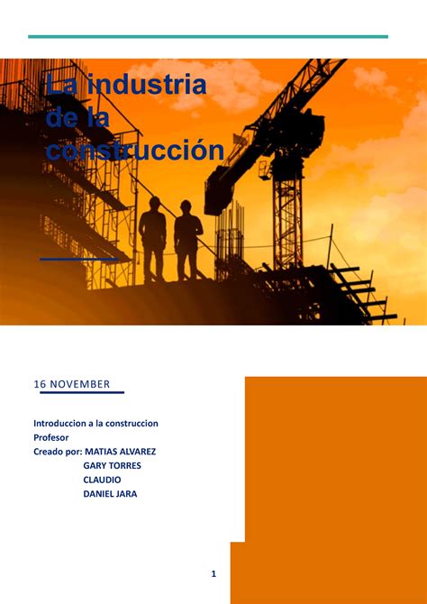 Industria De La Construccion La Industria De La Construcción 16 November Introduccion A La