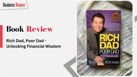 Book Review Rich Dad Poor Dad Unlocking Financial Wisdom The