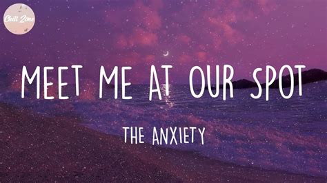 THE ANXIETY Meet Me At Our Spot Lyric Video YouTube