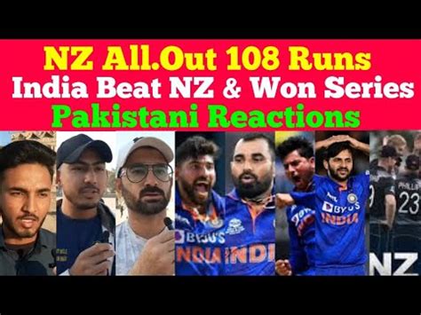 108 All Out New Zealand Collaps Pak Reacts On Indian Bowling Pak