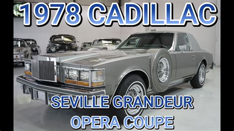 Super Fantastic 1978 Cadillac Seville Grandeur Opera Coupe Youtube