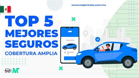 TOP 5 De Los MEJORES SEGUROS De AUTOS De COBERTURA AMPLIA 2024 YouTube