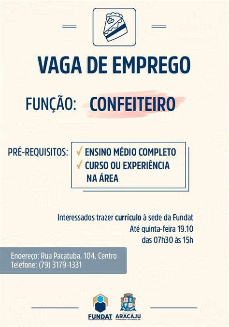 Fundat Anuncia Vaga De Emprego Para Confeiteiro Prefeitura De Aracaju