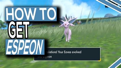 How To Evolve Eevee Into Espeon In Pokemon Scarlet And Violet YouTube