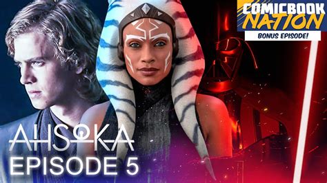 Star Wars Ahsoka Episode 5 Spoilers Discussion Anakins Return Debate