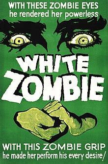 White Zombie (movie) - Simple English Wikipedia, the free encyclopedia