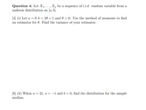 Solved Question Let X X Be A Sequence Of I I D Chegg