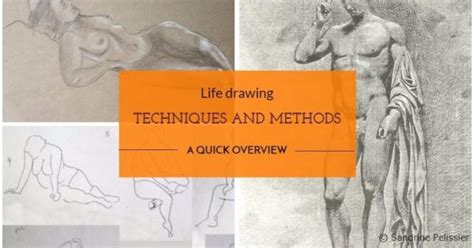 Life drawing techniques methods- A quick overview