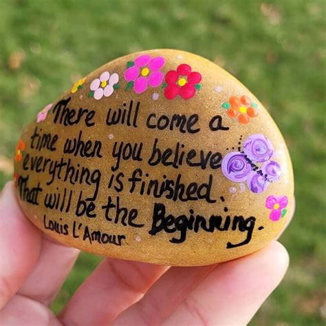 Hand Painted Inspirational Stone There Will Come A Time When You