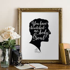 Printable Art Jane Austen Mr Darcy You Have Bewitched Me Body And Soul