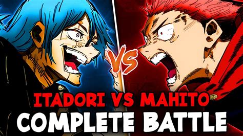 See How Itadori Vs Mahito Final Form Itadori Vs Mahito Full Fight In