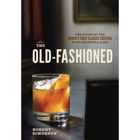 Classic Cocktail Recipe Books | The History of the Old-Fashioned| The ...