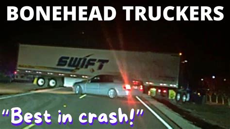 Swift Stuck Doing A U Turn Bonehead Truckers Of The Week Youtube