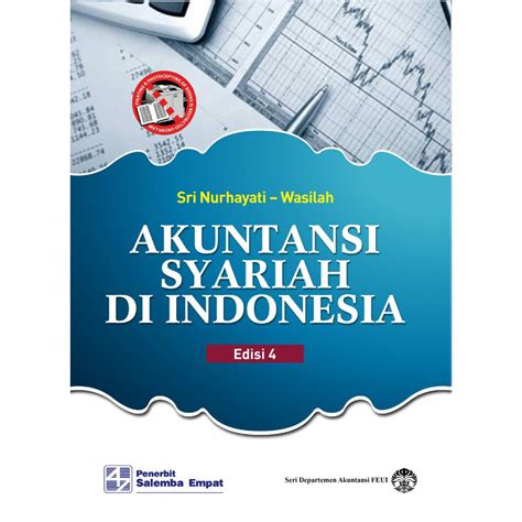 Jual Akuntansi Syariah Di Indonesia Sri Nurhayati Edisi 4 SLM ORIGINAL