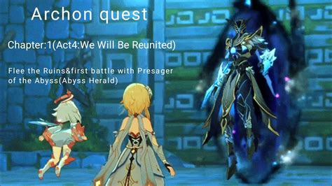 Archon Quest Chapter 1 Act4 We Will Be Reunited Battle With Abyss