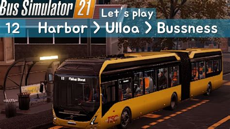 12 Harbor Ulloa Centre D affaires Carrière suivie sur Bus Simulator