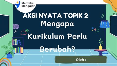 Aksi Nyata Topik 2 Kurikulum Merdekapdfpptx