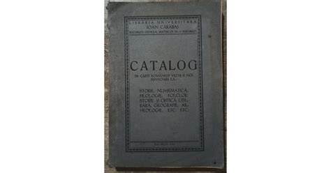 Catalog De Carti Romanesti Vechi Si Noi Okazii Ro