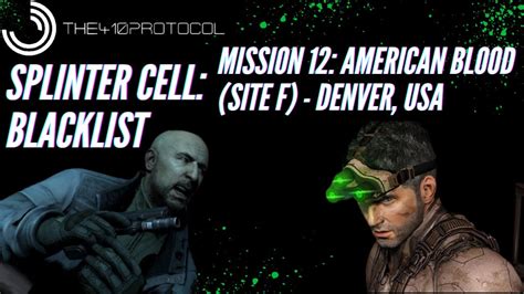 Splinter Cell Blacklist Mission American Blood Site F Denver