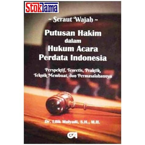 Jual Seraut Wajah Putusan Hakim Dalam Hukum Acara Perdata Indonesia