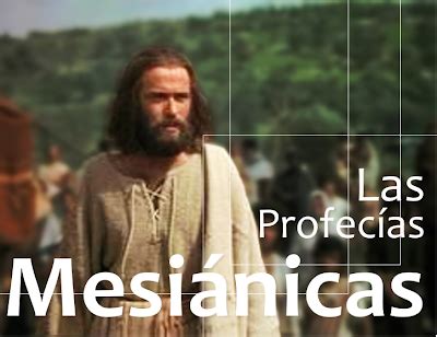 Las Profec As Mesi Nicas La Autenticidad De Jesucristo A Traves Del