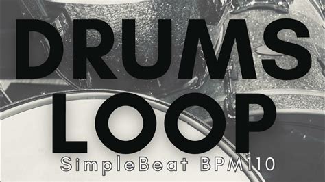 【simple Beat】drums Loop 110 Bpm Youtube