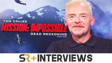 Simon Pegg On Mission Impossible - Dead Reckoning's AI Villain ...