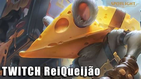 Twitch ReiQueijão Skin Spotlight Completo YouTube