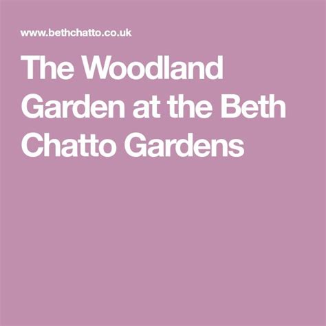 The Woodland Garden At The Beth Chatto Gardens Beth Chatto Woodland