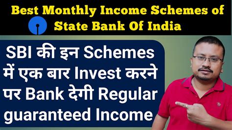 Regular Income Schemes Of State Bank Of India Best Investments For