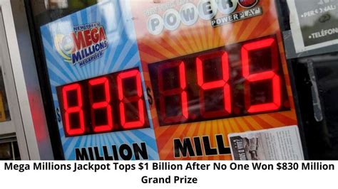 Mega Millions Jackpot Surpasses 1 Billion After 830 Million Grand