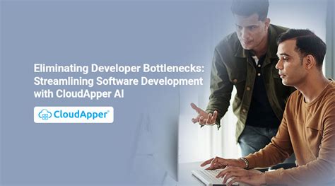 Streamline Software Development With CloudApper AI