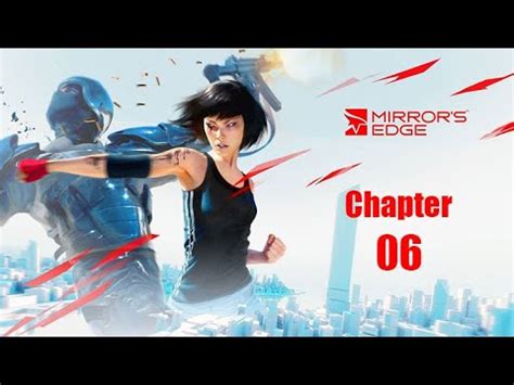 Mirror S Edge PC Walkthrough Chapter 06 Pirandello Kruger YouTube