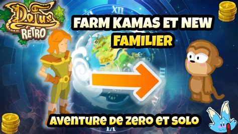 Dofus Retro Aventure De Zero Et Monocompte Sur Boune Farm Kamas Et