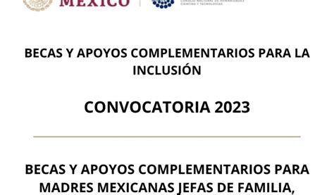 Convocatoria Becas Y Apoyos Complementarios Para Madres Mexicanas Jefas