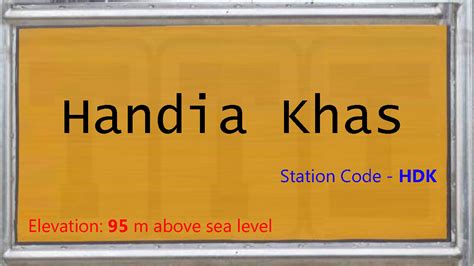 Hdk Handia Khas Railway Station Train Arrival Departure Timings