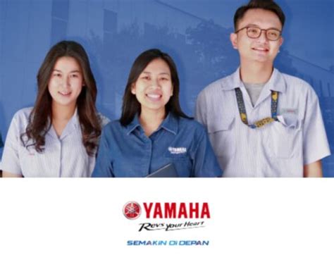 Yamaha Indonesia Kembali Buka Lowongan Kerja Besar Besaran Untuk