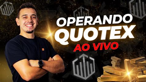 Operando AO VIVO Na QUOTEXR 500 00 REAIS TODOS OS DIAS NA QUOTEX