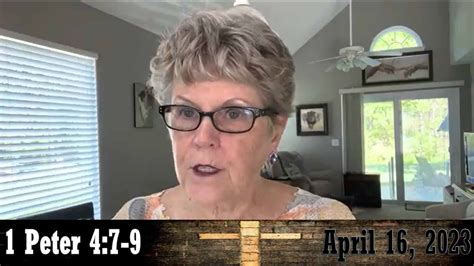 Daily Devotionals For April 16 2023 1 Peter 47 9 By Bonnie Jones