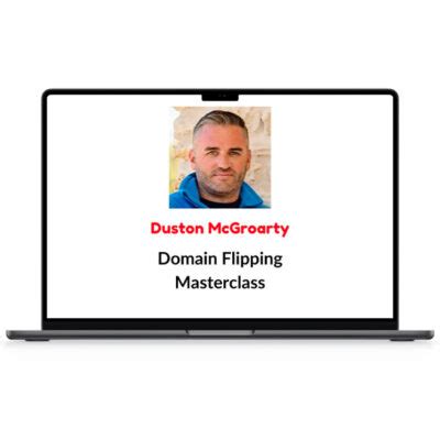 Duston McGroarty Domain Flipping Masterclass EraCourses