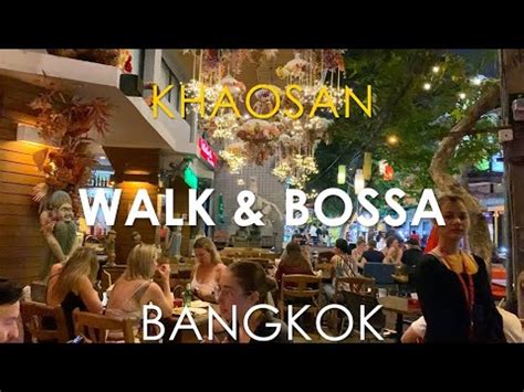 K Walk Bossarelax Bossa Nova Bgm With Walking Around Khaosan