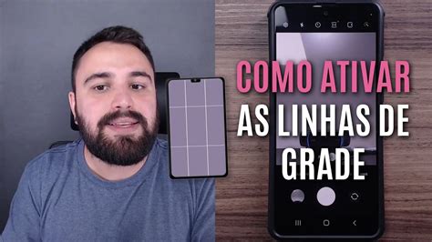 COMO ATIVAR LINHAS DE GRADE AO TIRAR FOTOS OU GRAVAR VÍDEOS PELO