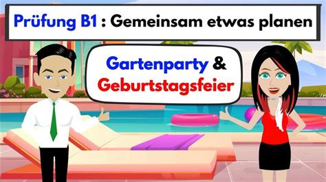 Prüfung B1 DTZ Gemeinsam etwas planen Gartenparty