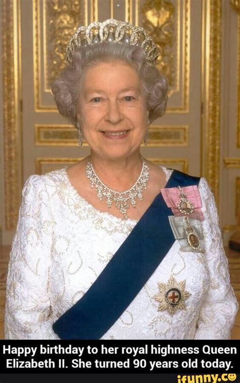 Happy birthday to her royal highness Queen Elizabeth II. She turned 90 ...