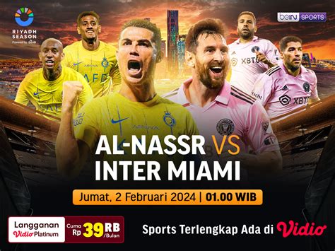 Nonton Siaran Langsung Al Nassr Vs Inter Miami Malam Ini Vidio