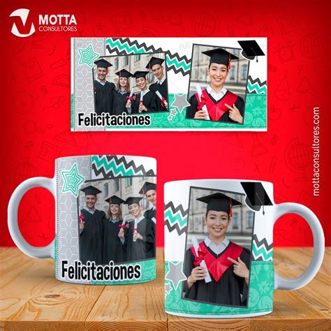 PLANTILLAS FELICITACIONES PARA ESTAMPAR TAZAS DE GRADO VERSIÓN 2 Home